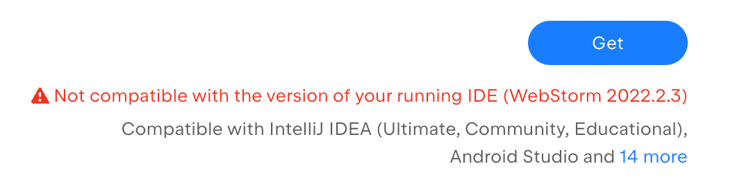 "Not compatible with the version of your running IDE"